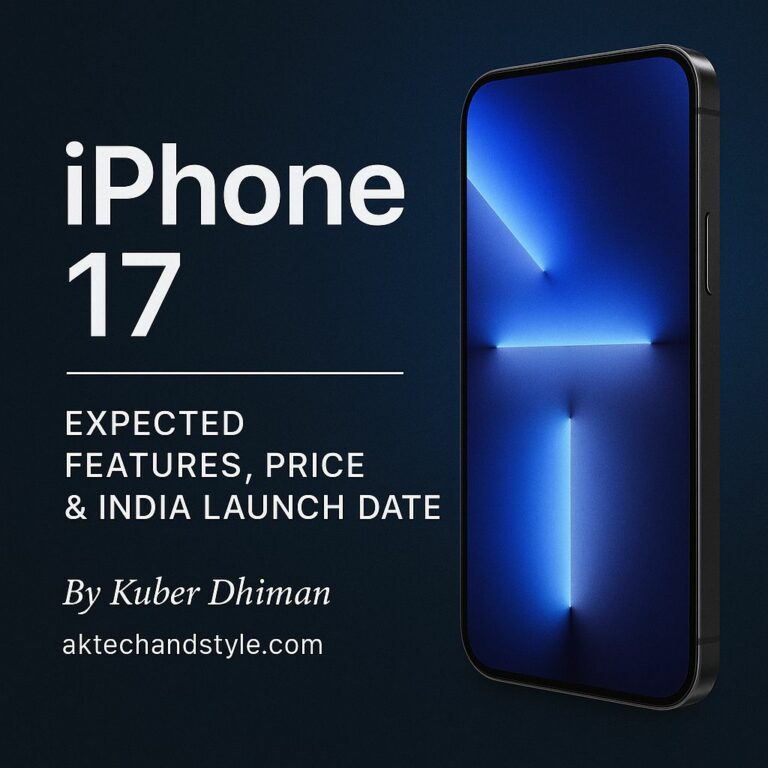 iPhone 17: Expected Features, Price & India Launch Date